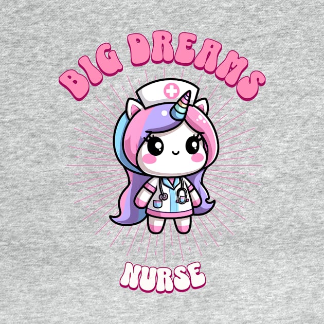 Big Dreams Nurse Unicorn | Dream Big! by Pink & Pretty